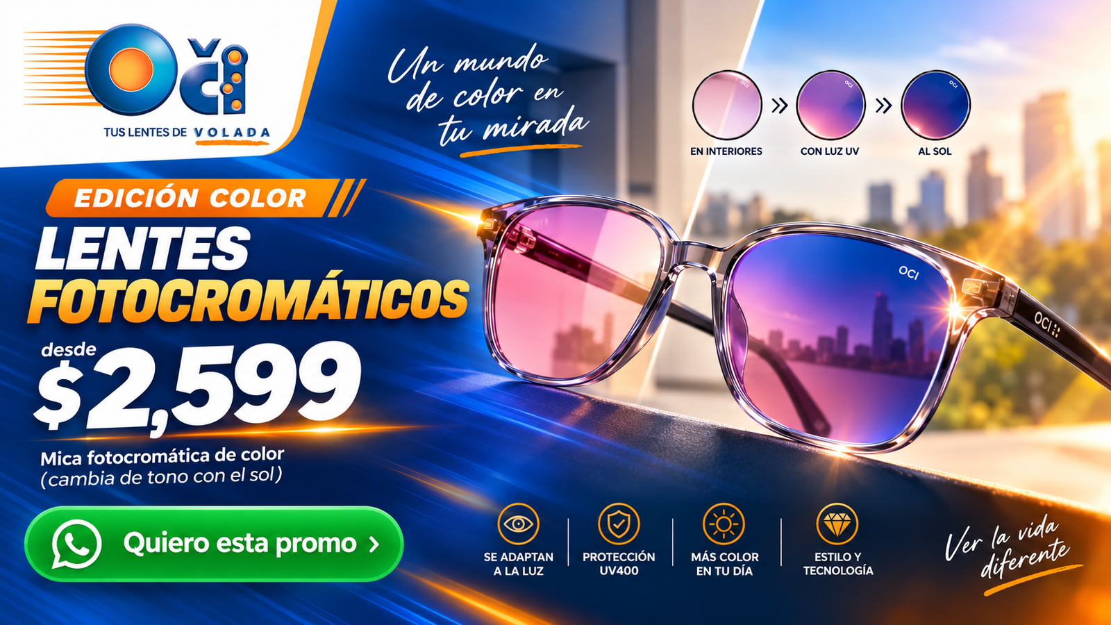 Lentes Fotocromáticos edición color desde $2,599
